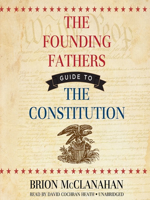 The Founding Fathers Guide To The Constitution Navy General Library Program Downloadable
